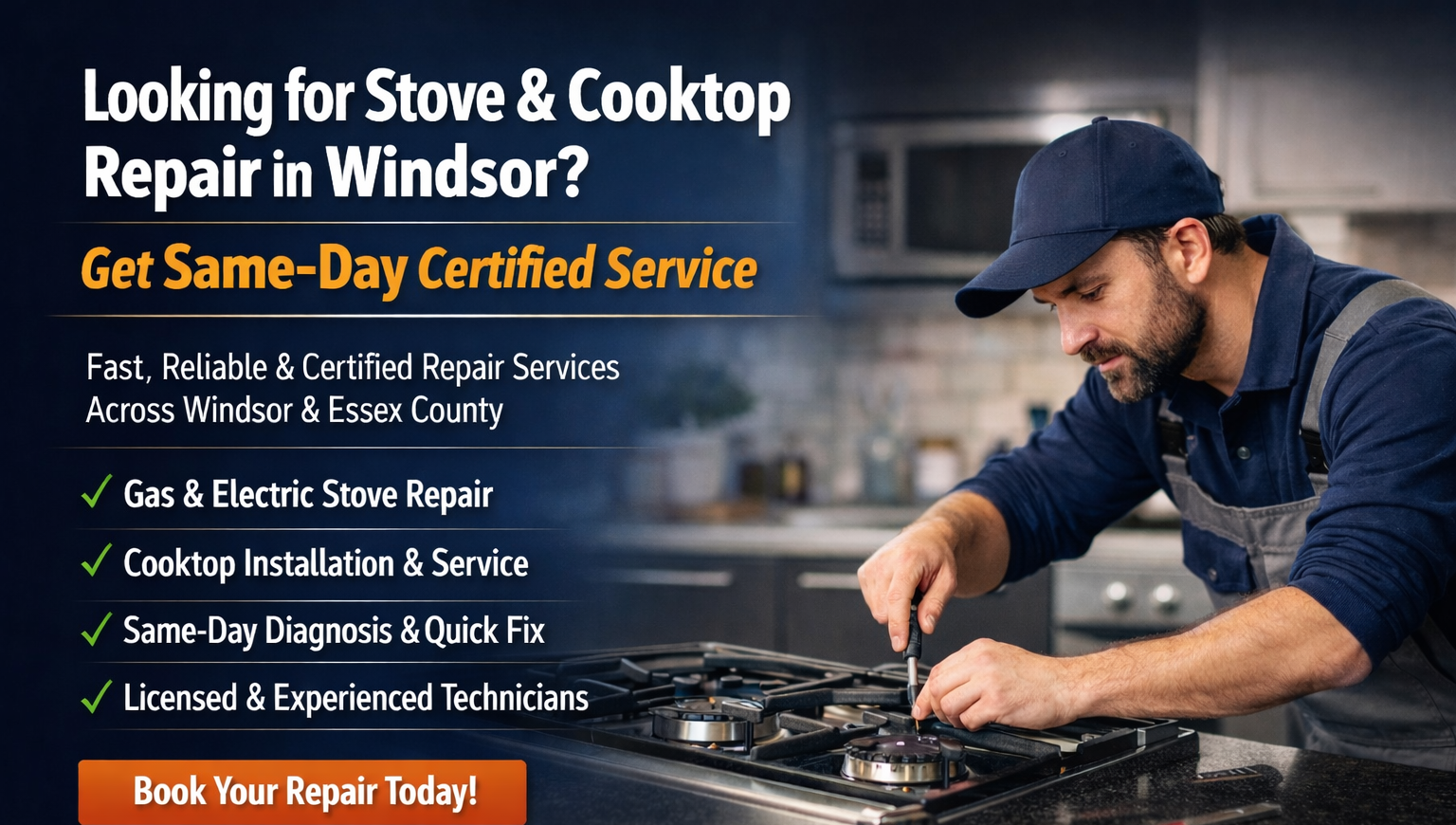 Looking for Stove & Cooktop Repair in Windsor? Get Same-Day Certified Service